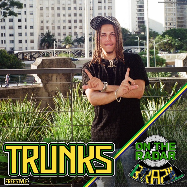 Trunks On The Radar Freestyle - Single album cover