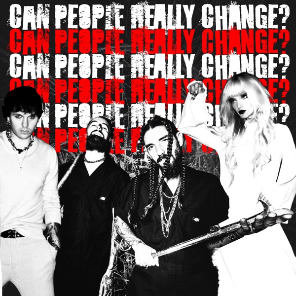 Can People Really Change? (feat. MISSIO) - Single album cover