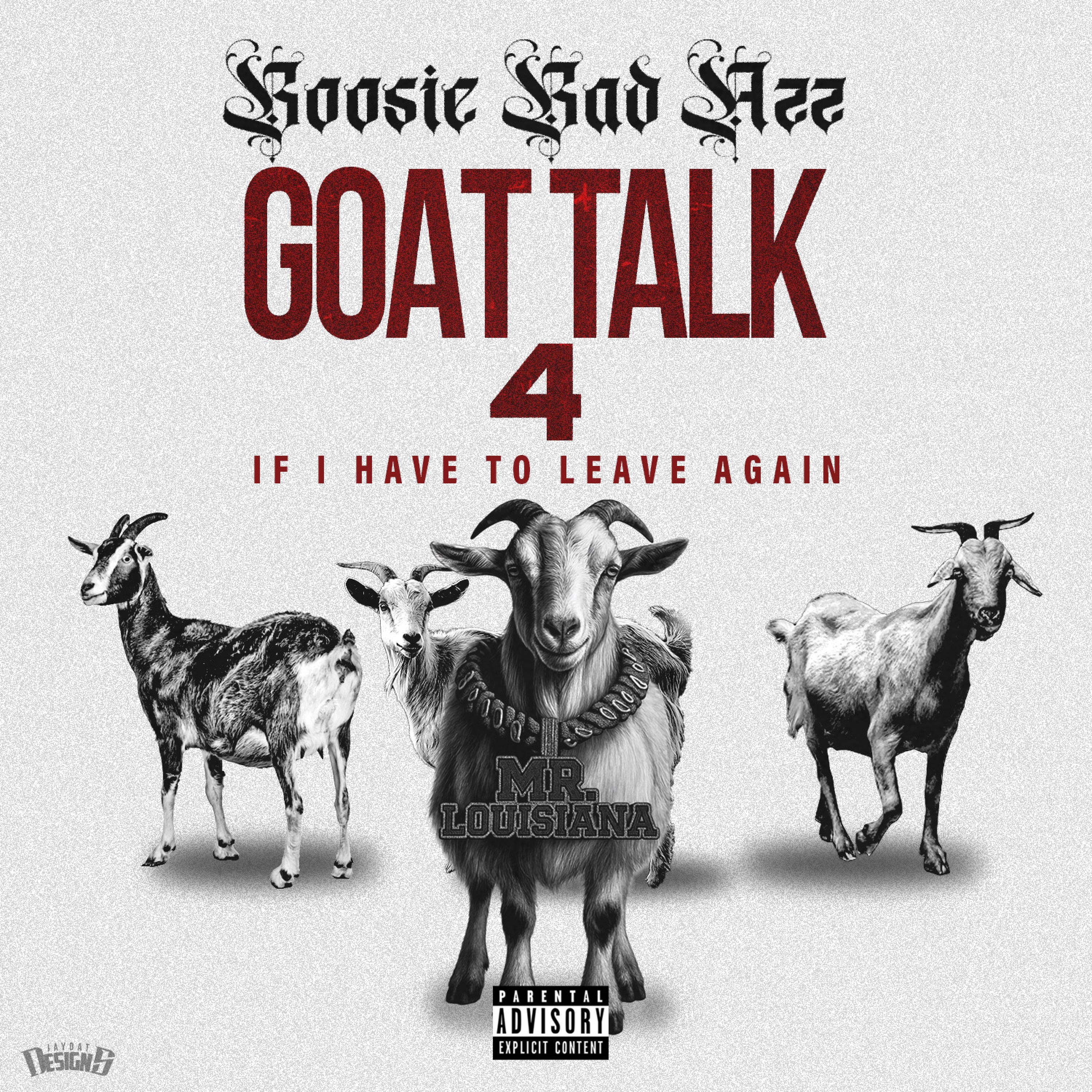 Goat Talk 4 If I have To Leave Again album cover