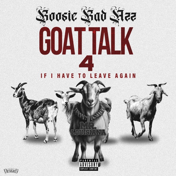 Goat Talk 4 If I have To Leave Again album cover