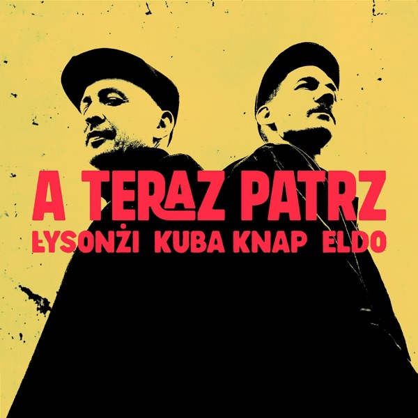A teraz patrz (feat. Wizzogmb) - Single album cover
