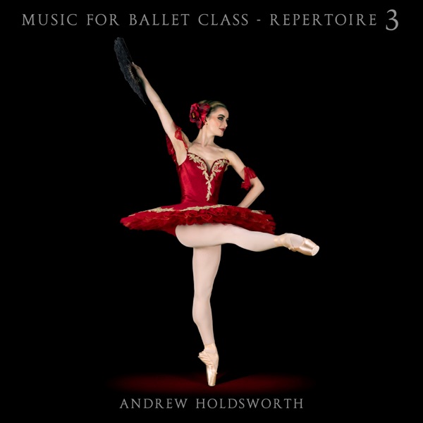 Music for Ballet Class - Repertoire, Vol. 3 album cover