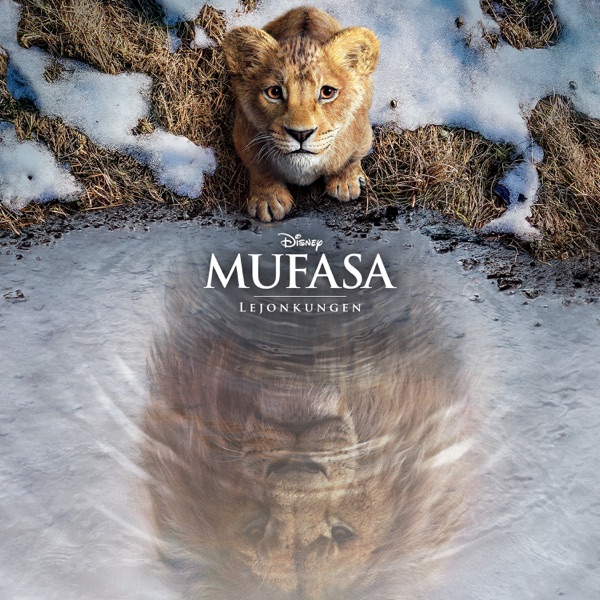 Mufasa: Lejonkungen (Svenskt Original Soundtrack) album cover