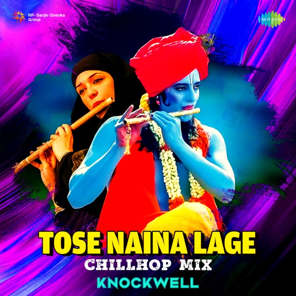 Tose Naina Lage (Chillhop Mix) - Single album cover