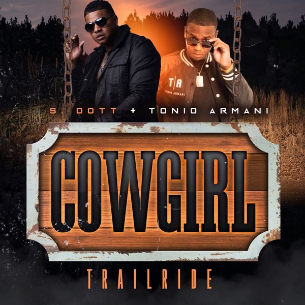 Cowgirl Trailride (feat. Tonio Armani) - Single album cover