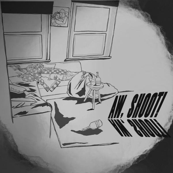 Aw, Shoot! - Single album cover