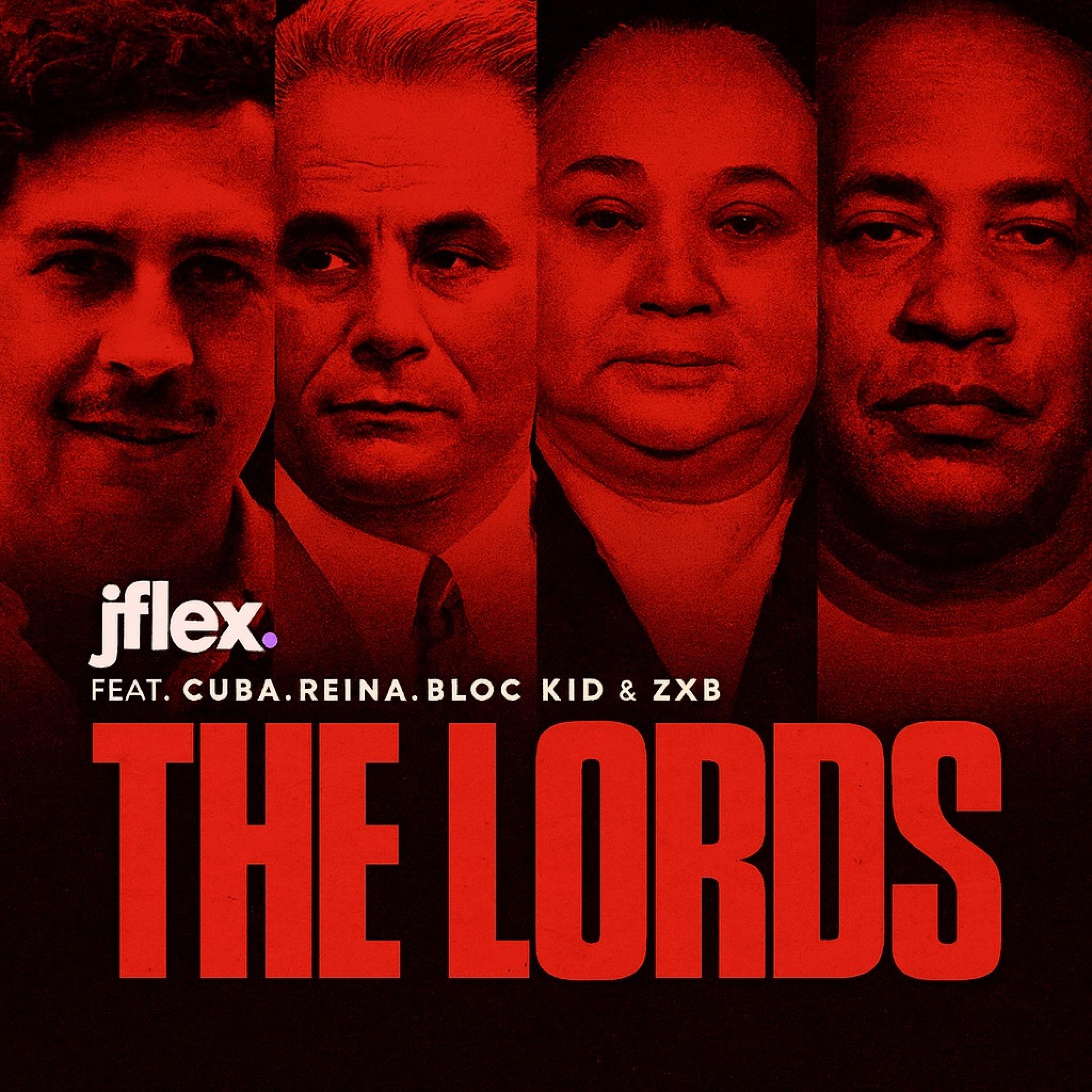THE LORDS (feat. Cuba, Reina, Bloc Kid & ZXB) - Single album cover
