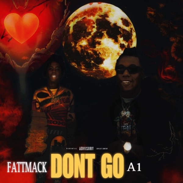 Don't Go (feat. FattMack) - Single album cover