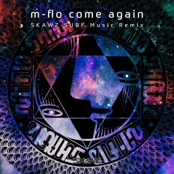come again (SKAWZ SURF Music Remix) [feat. m-flo] - Single album cover