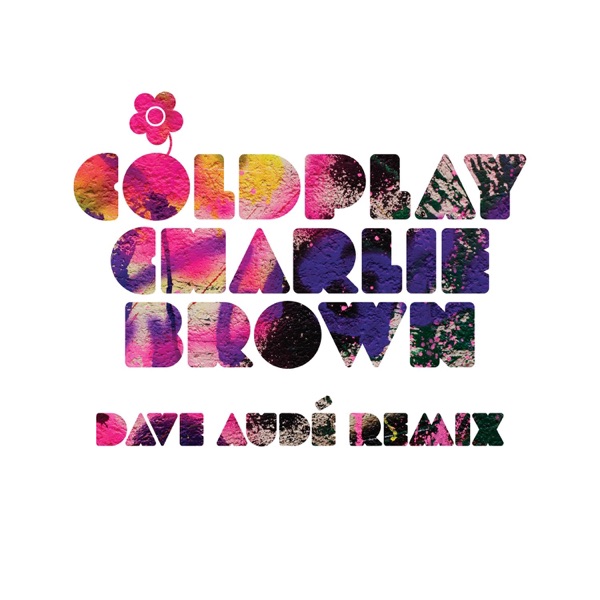 Charlie Brown (Dave Audé Remix) - Single album cover