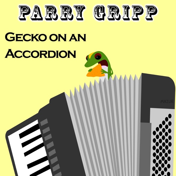 Gecko On An Accordion - Single album cover