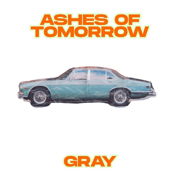 Ashes of Tomorrow - Single album cover