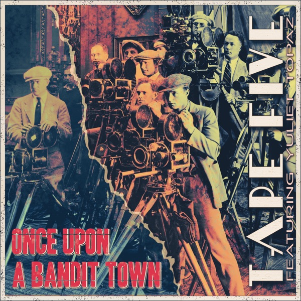 Once Upon a Bandit Town (feat. Yuliet Topaz) - Single album cover