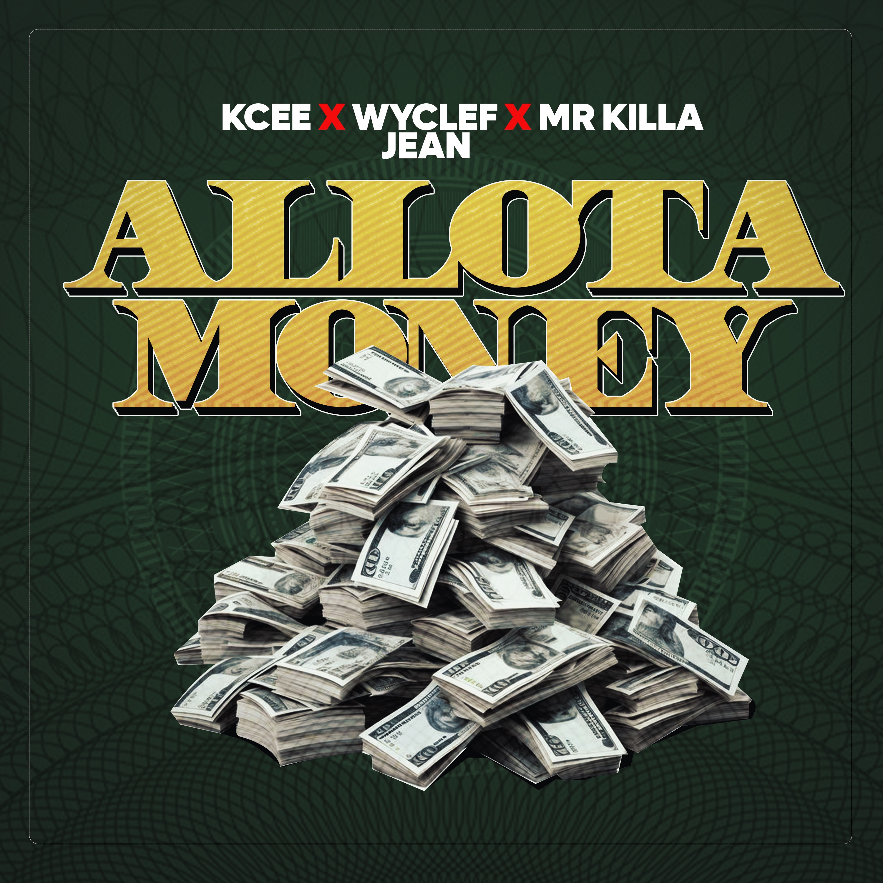 Allota Money (feat. Wyclef Jean) - Single album cover