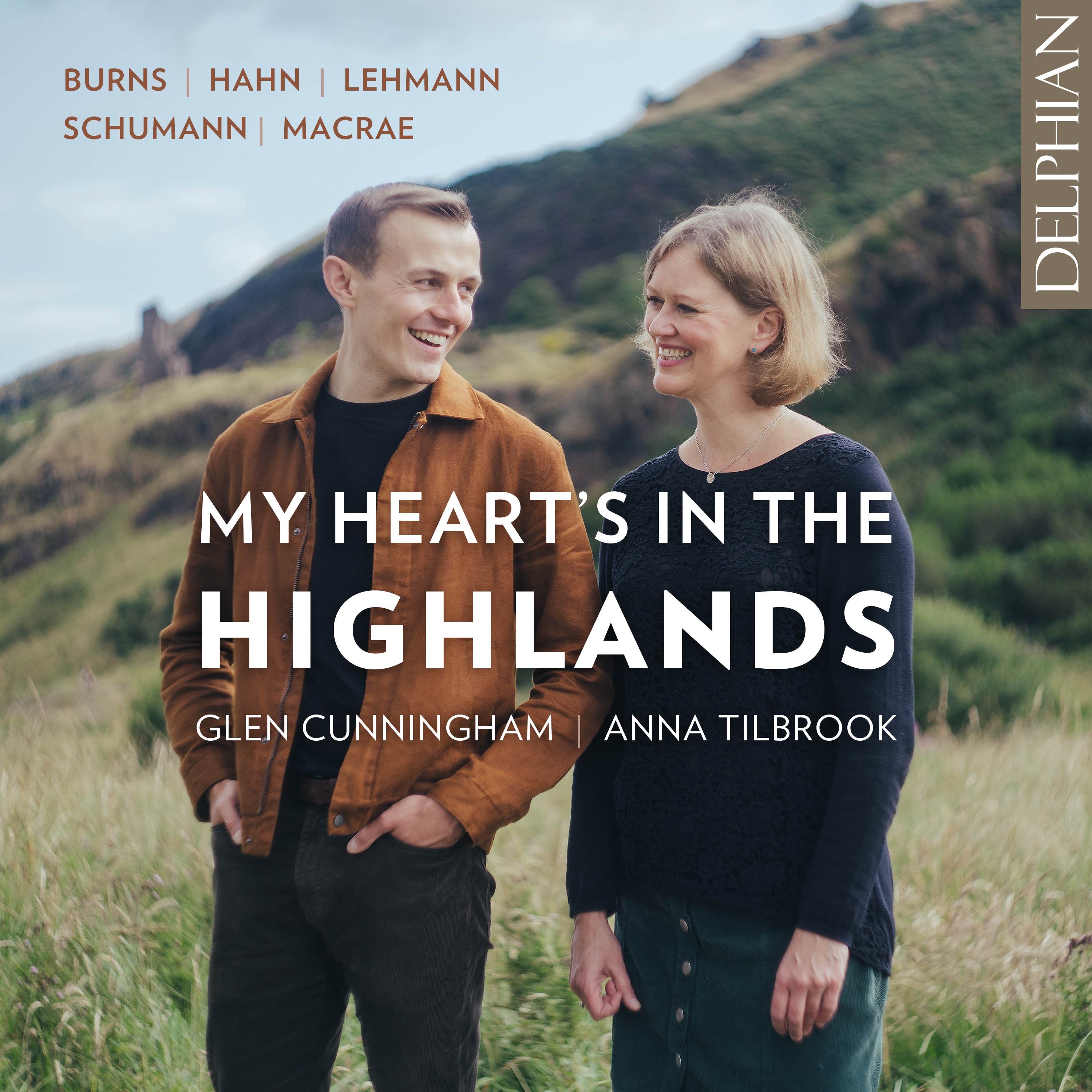 My Heart's in the Highlands: Burns, Hahn, Lehman, Schumann, Macrae album cover