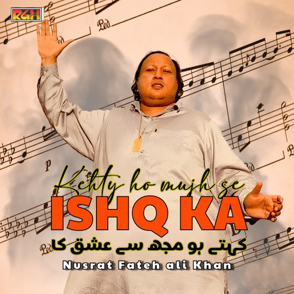 Kehty Ho Mujh Se Ishq Ka album cover