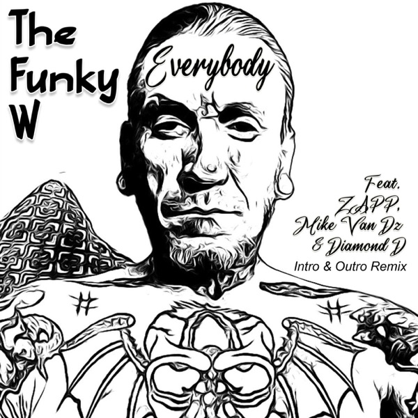 Everybody (Intro & Outro Remix) [feat. Zapp, Mike Van Dz & Diamond D] - Single album cover