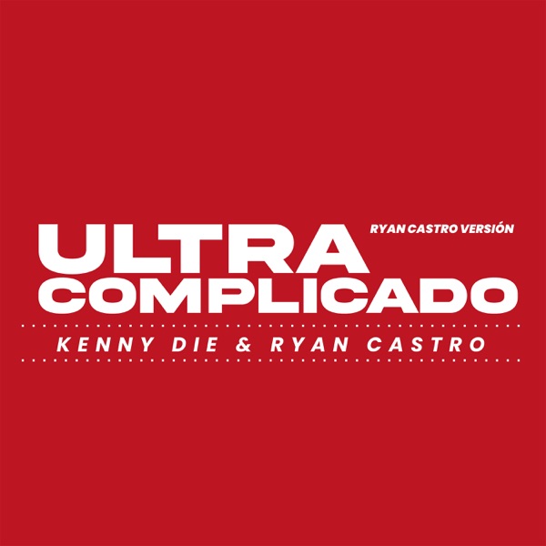 Ultra Complicado - Ryan Castro Version - Single album cover