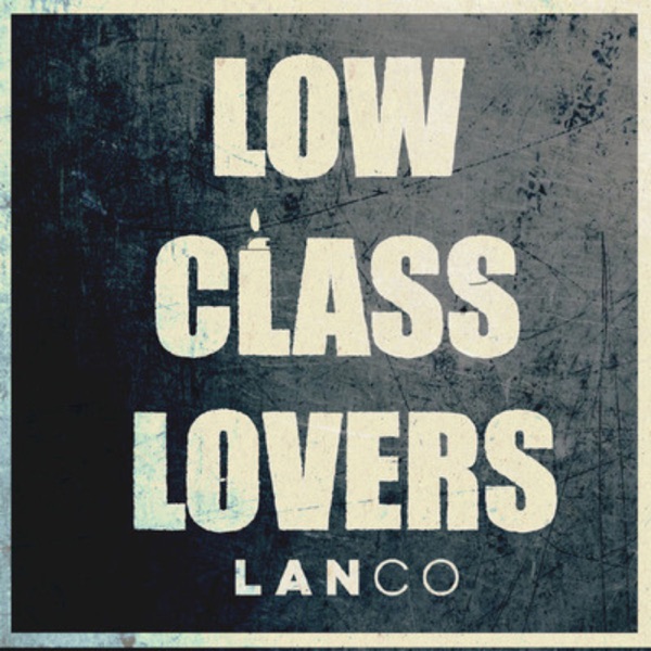 Low Class Lovers - Single album cover