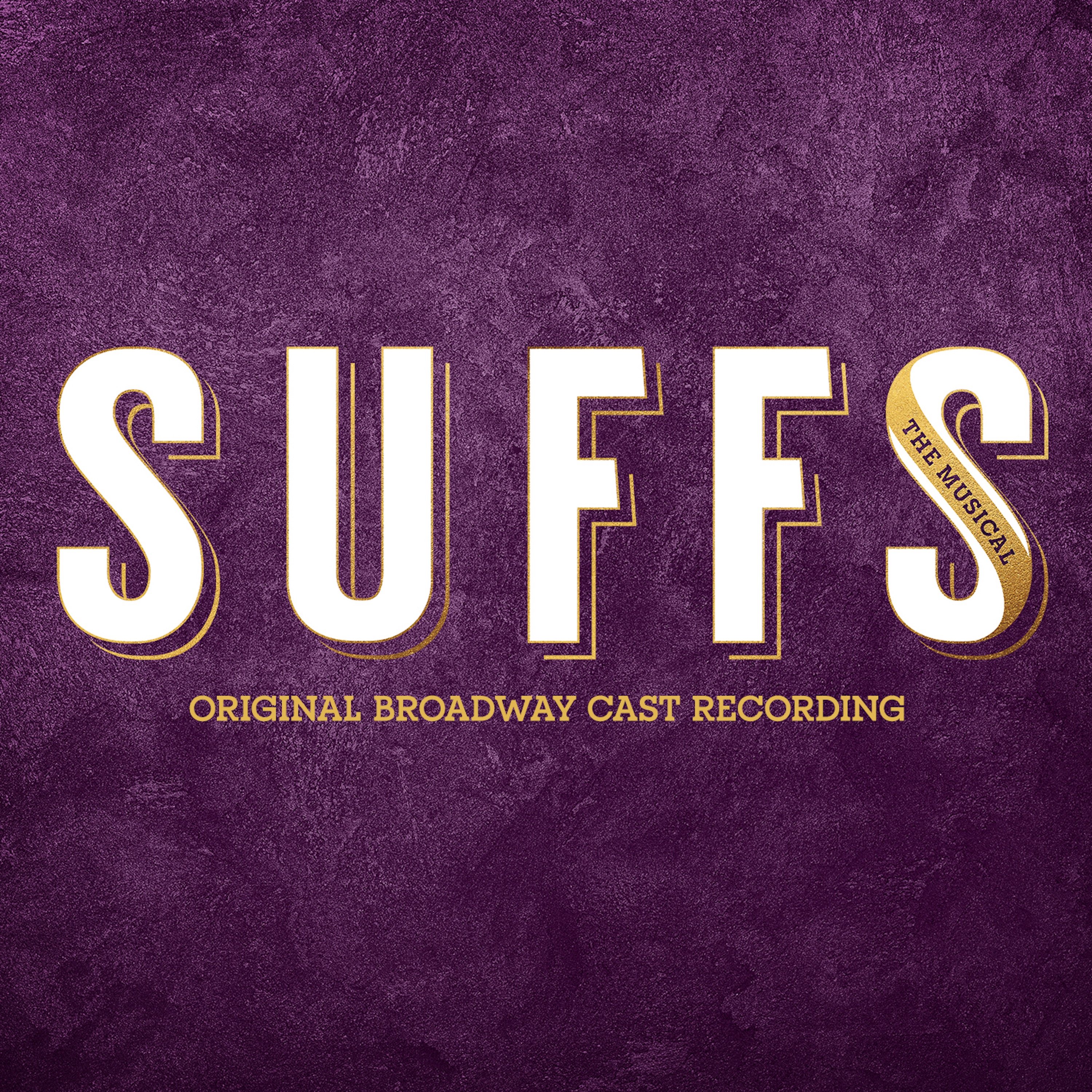Suffs (Original Broadway Cast Recording) album cover
