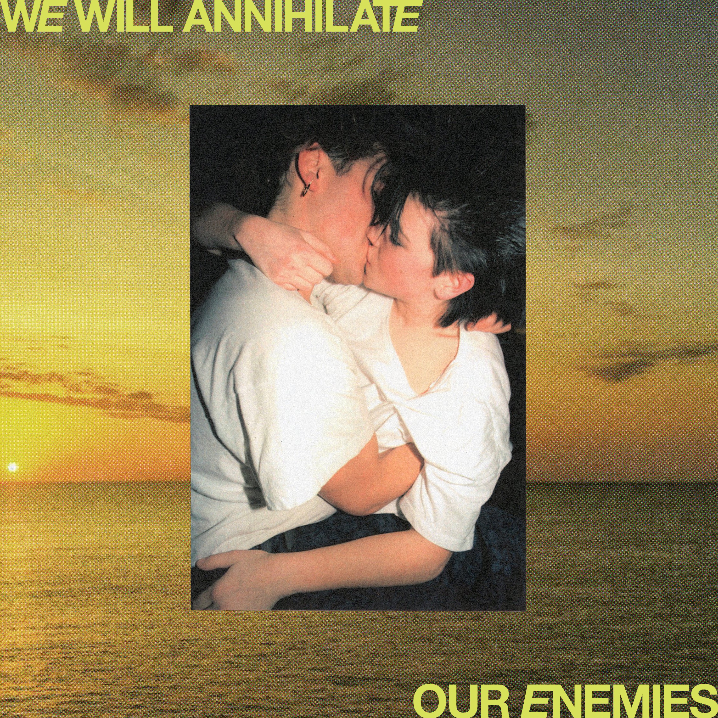 We Will Annihilate Our Enemies album cover