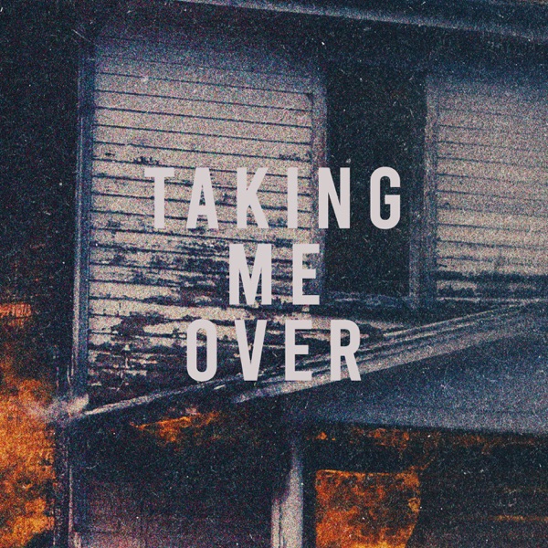 Taking Me Over - EP album cover
