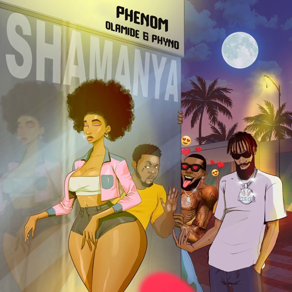 Shamanya (feat. Olamide, Phyno) - Single album cover