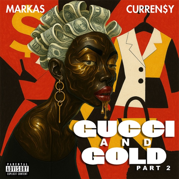 Gucci and Gold Pt 2 (feat. Curren$y) - Single album cover