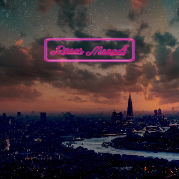 Pyaar Mangdi - Single album cover