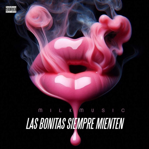 LAS BONITAS SIEMPRE MIENTEN (feat. David k, Andy music, Teran, Jere & Milk music) - Single album cover