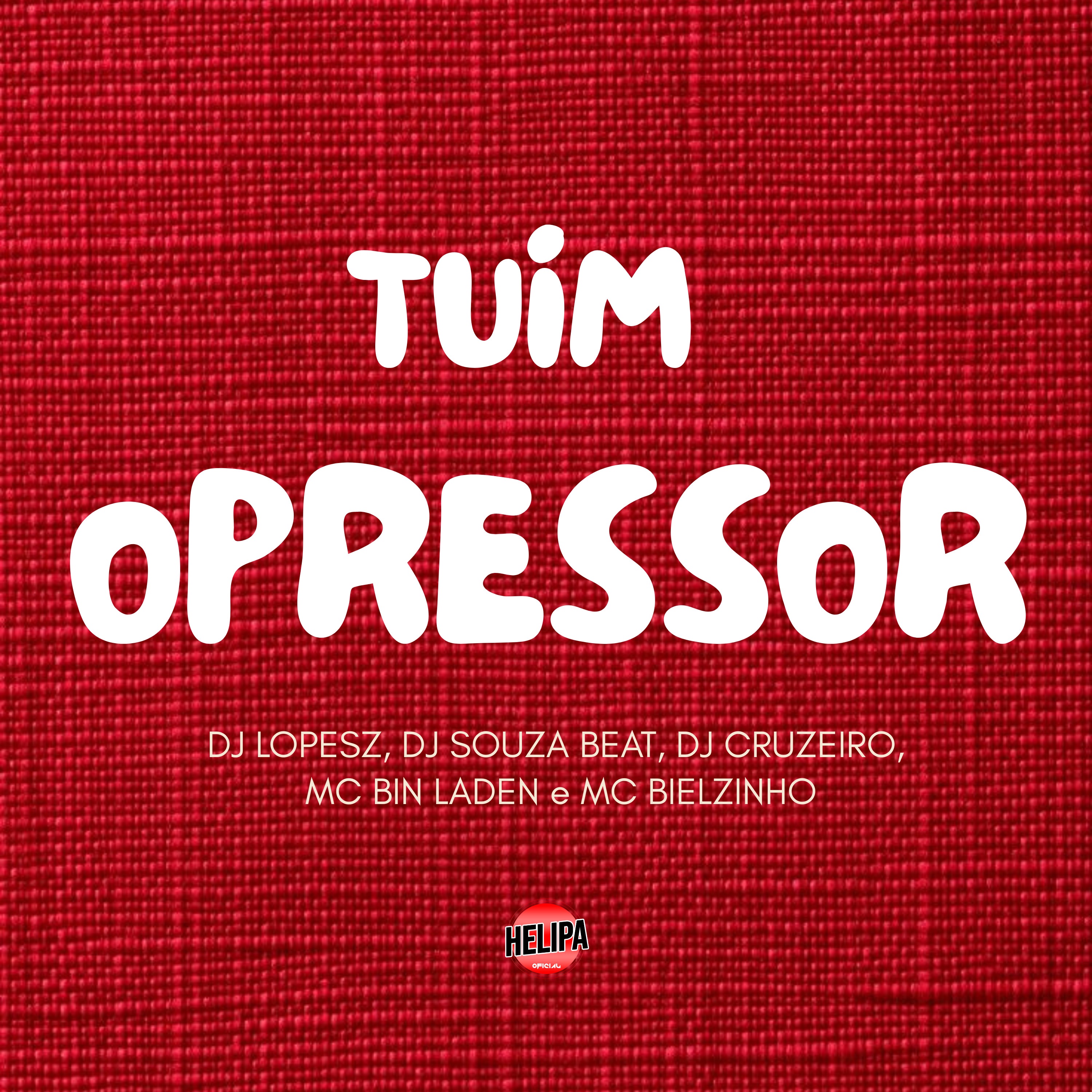 Tuim Opressor - Single album cover