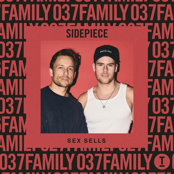 SIDEPIECE: Family 037 (DJ Mix) album cover