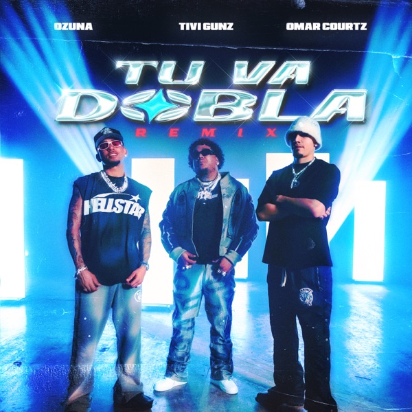 Tu Va Dobla (Remix) [feat. Ozuna] - Single album cover