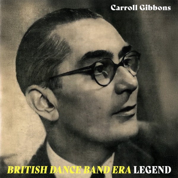 British Dance Band Era Legend (Digitally Restored) album cover