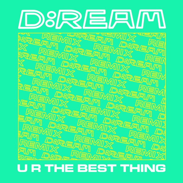 U R the Best Thing (Remixes) - Single album cover