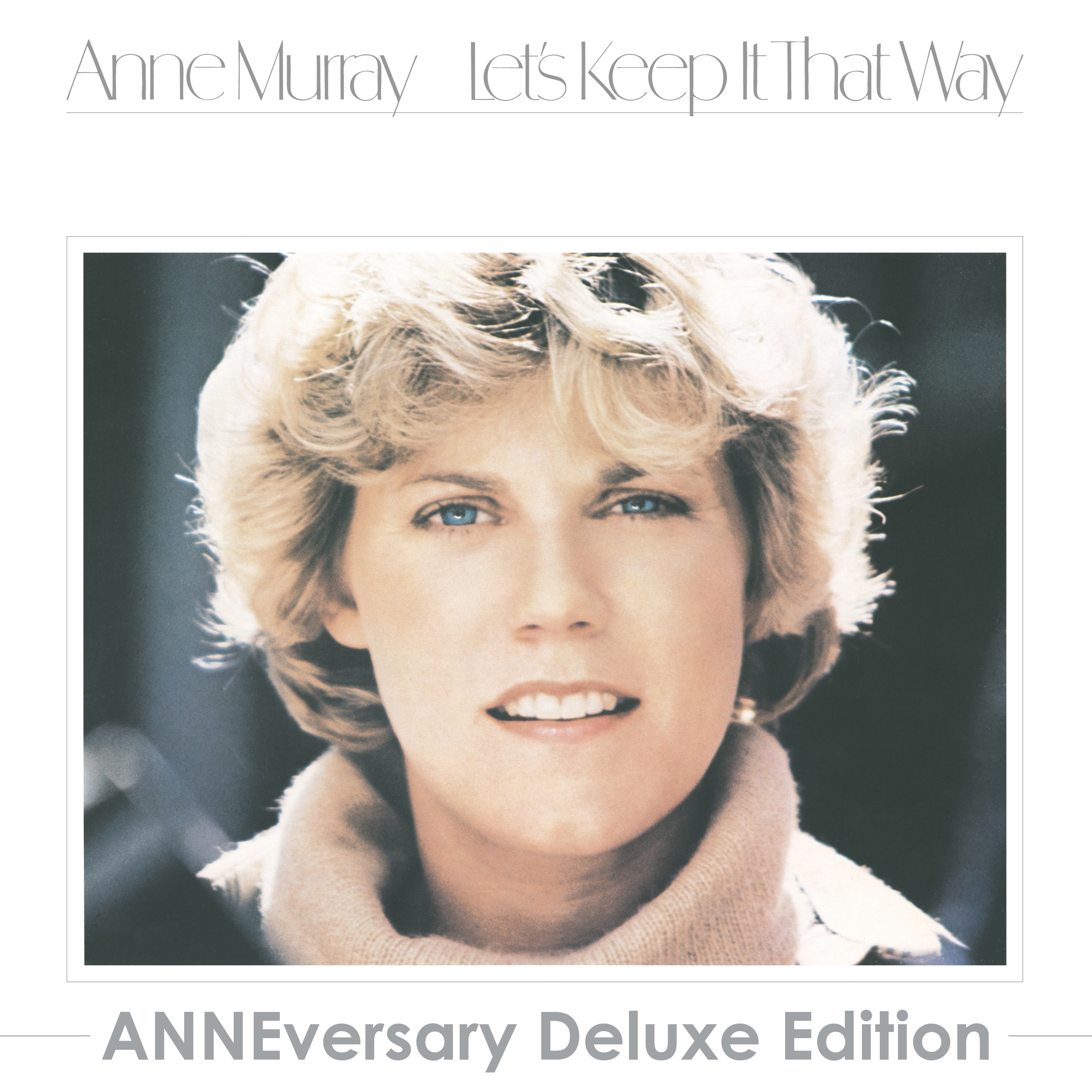 Let's Keep It That Way (ANNEversary Deluxe Edition) album cover