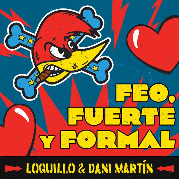Feo, fuerte y formal (feat. Dani Martín) - Single album cover