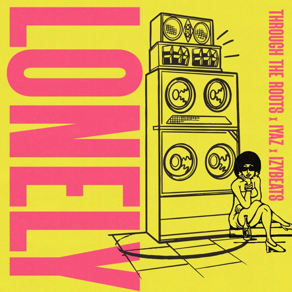Lonely (feat. Iyaz & IzyBeats) - Single album cover