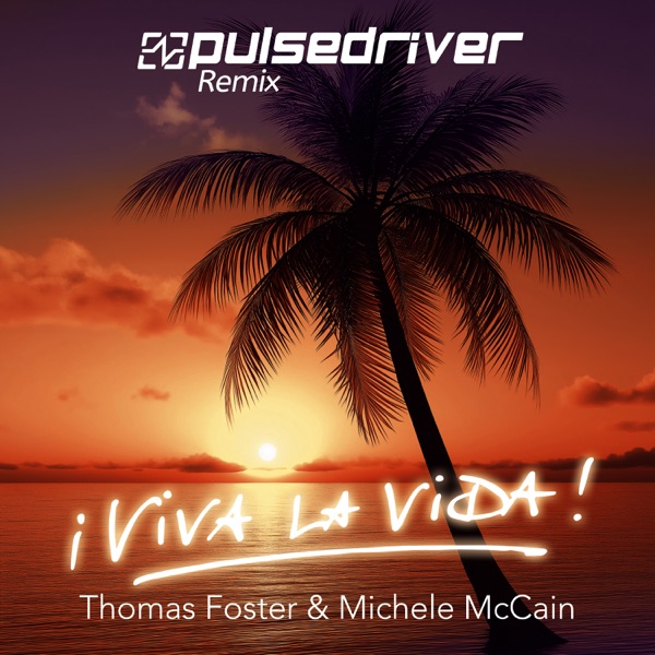 Viva La Vida (Pulsedriver Remix) - Single album cover