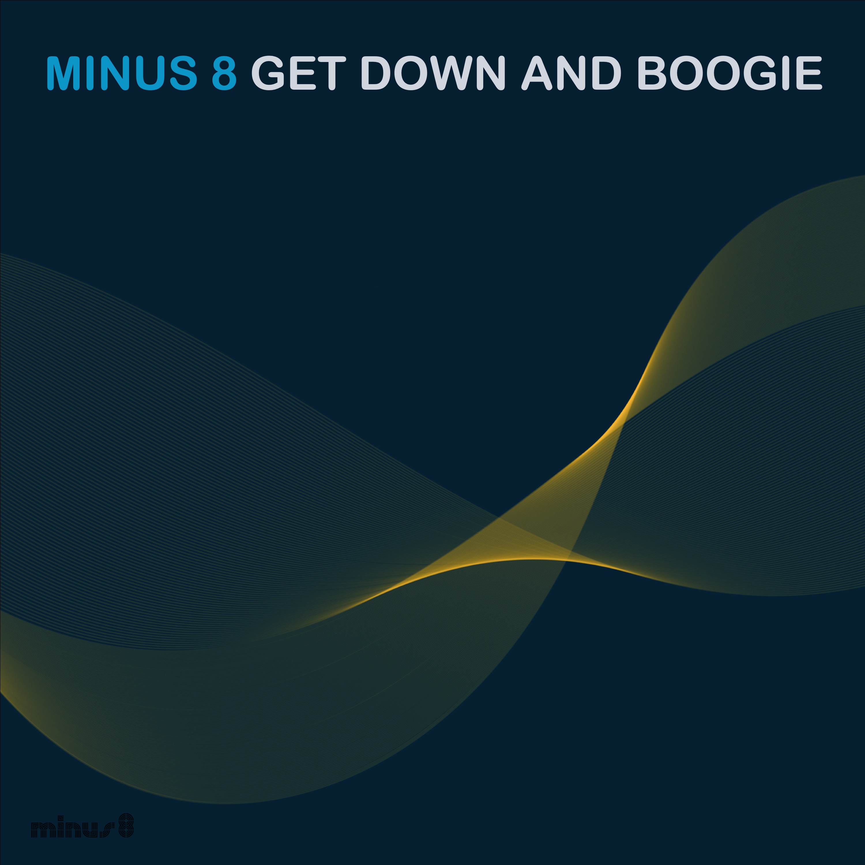 Get Down and Boogie - Single album cover
