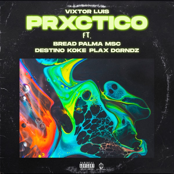 PRXCTICO (feat. Palma MSC, Destino, Koke, Bread, DGRNDZ & Plax) - Single album cover