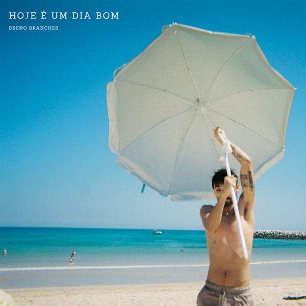 Hoje é um dia bom - Single album cover