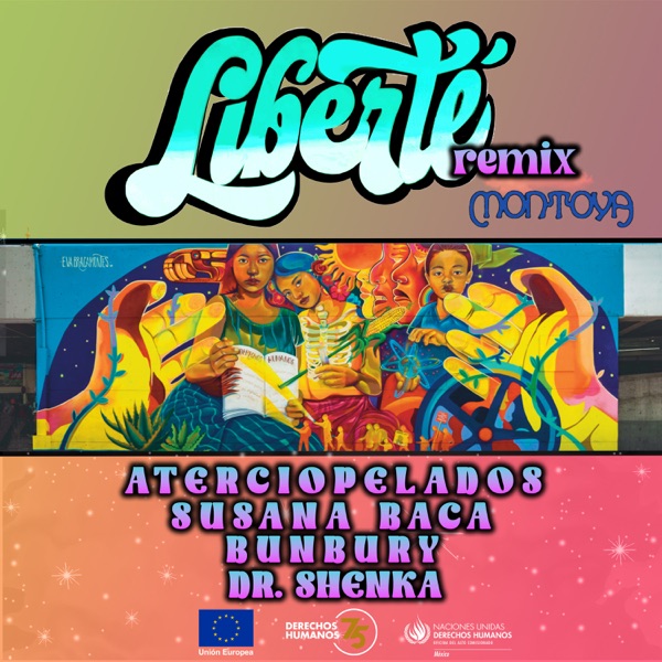 Liberté (Remix) [feat. Bunbury & Susana Baca] - Single album cover