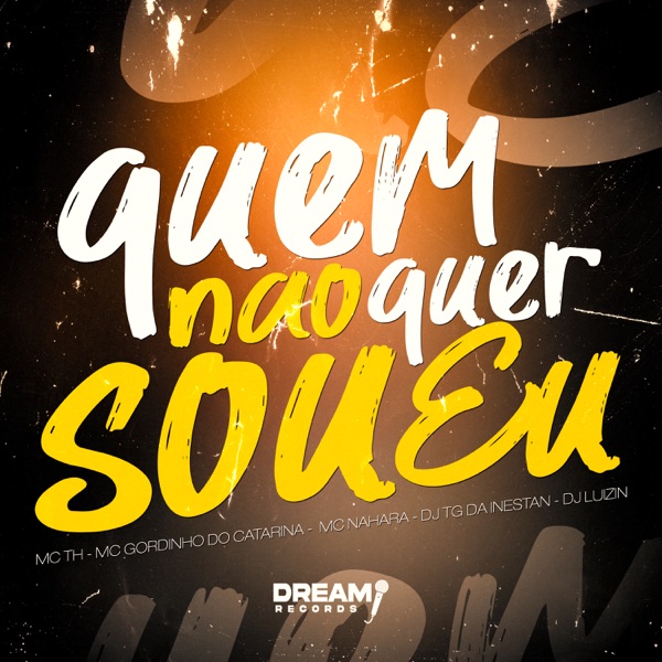 Quem Não Quer Sou Eu (feat. MC NAHARA & DJ Luizin) - Single album cover