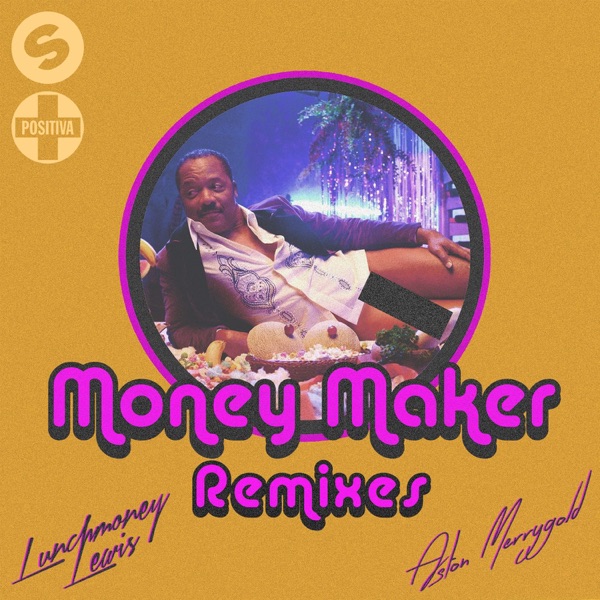 Money Maker (feat. LunchMoney Lewis & Aston Merrygold) [The Remixes] - EP album cover