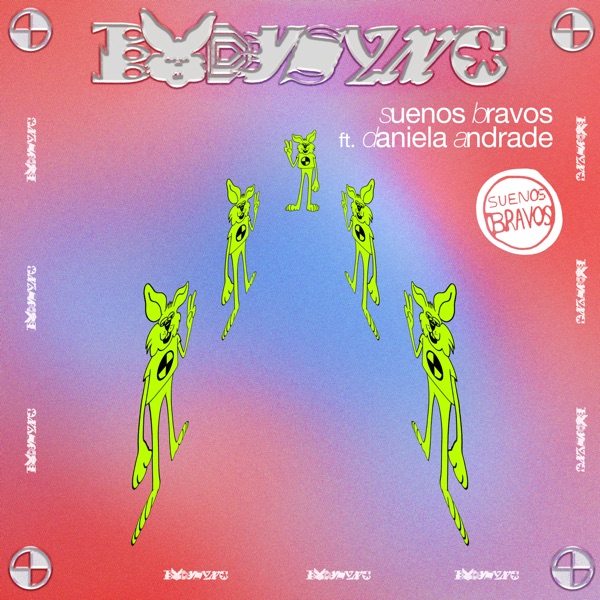 Suenos Bravos (feat. Daniela Andrade) - Single album cover