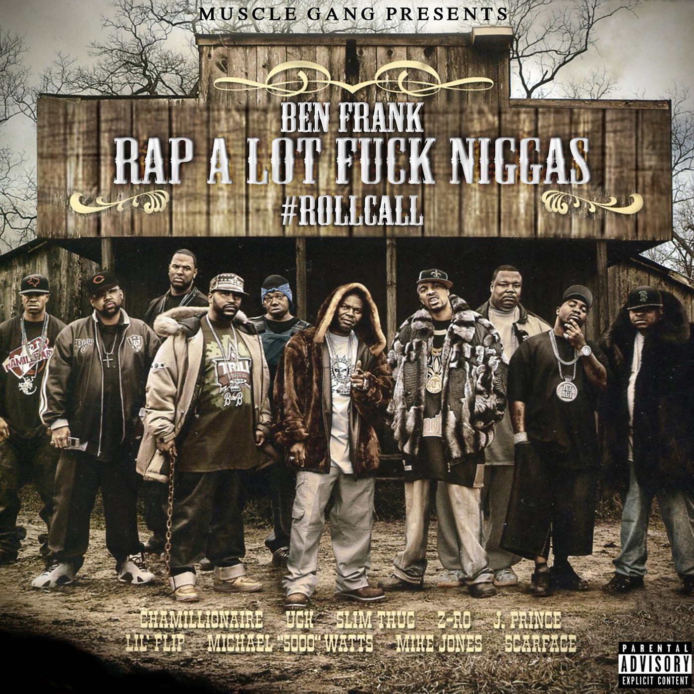 Rap Alot F**k N****s Roll Call (feat. Mike Jones, Jprince, Scarface, UGK, Z-Ro, Slimethug, lil'flip, album cover