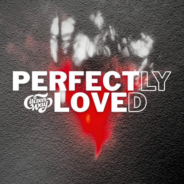 Perfectly Loved - Single album cover