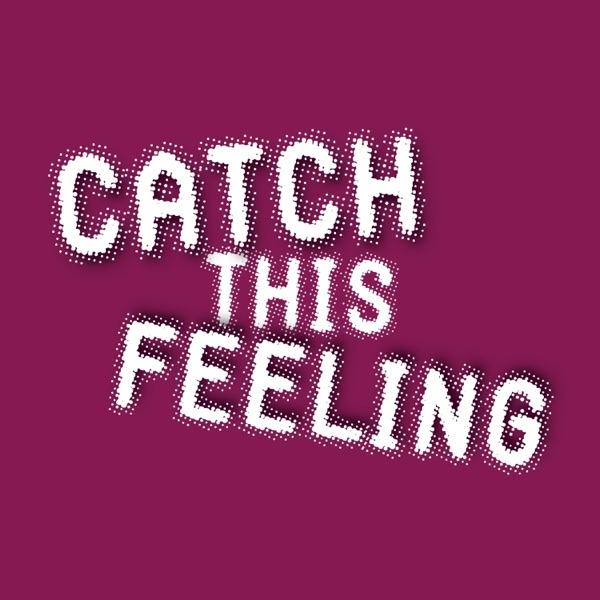 Catch This Feeling (feat. Killa Maus, Haley Green & Rob Leonard) - Single album cover