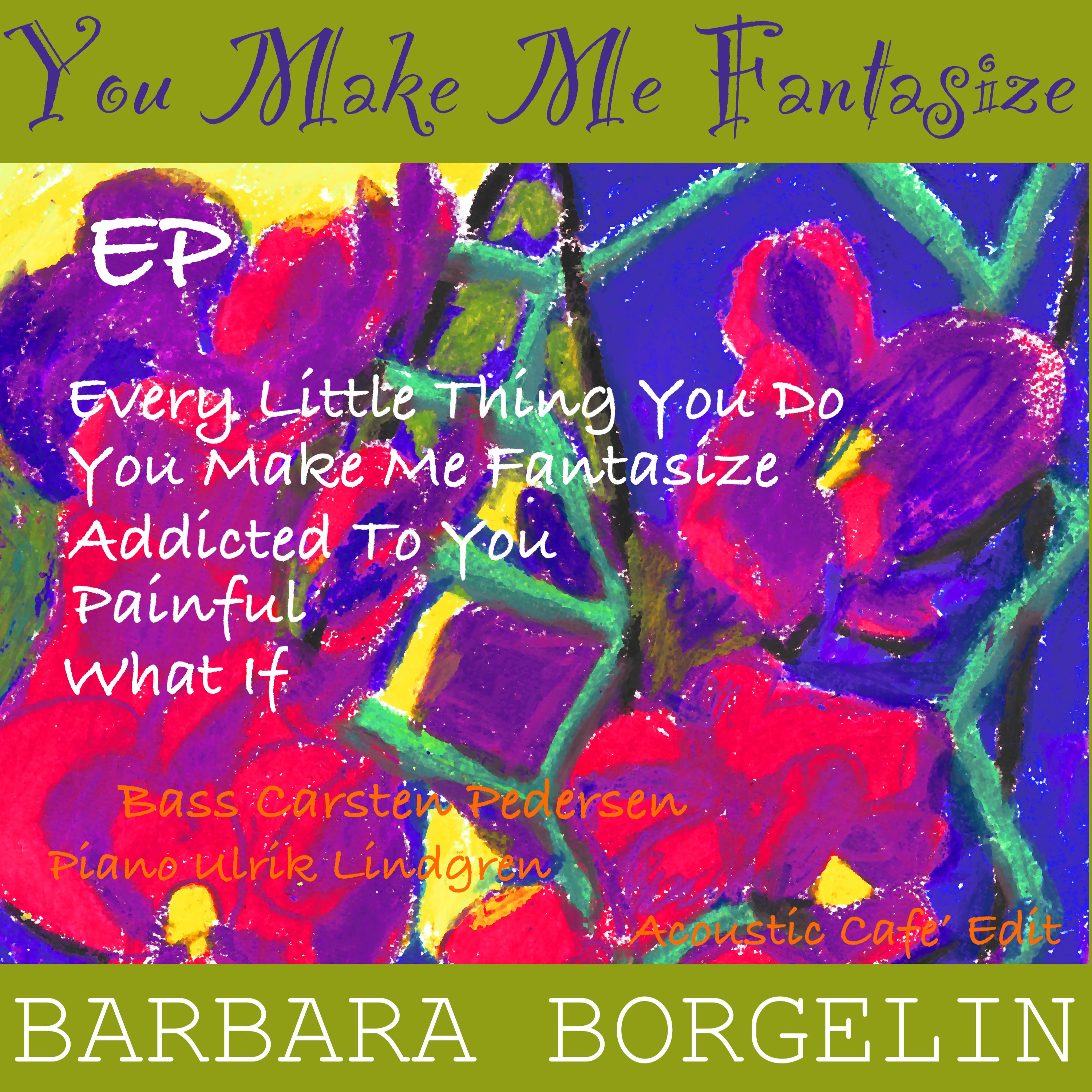 You Make Me Fantasize (Acoustic Piano) - EP album cover